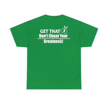 Load image into Gallery viewer, DCYG Get That Bag Unisex Heavy Cotton Tee