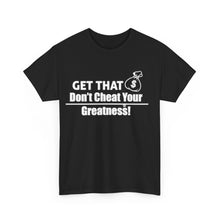 Load image into Gallery viewer, DCYG Get That Bag Unisex Heavy Cotton Tee
