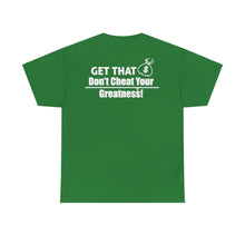 Load image into Gallery viewer, DCYG Get That Bag Unisex Heavy Cotton Tee