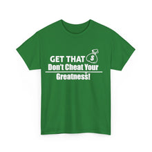 Load image into Gallery viewer, DCYG Get That Bag Unisex Heavy Cotton Tee