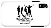 Load image into Gallery viewer, Black People - Phone Case