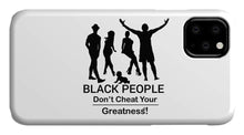 Load image into Gallery viewer, Black People - Phone Case