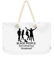 Load image into Gallery viewer, Black People - Weekender Tote Bag