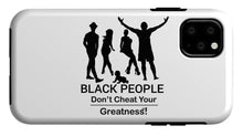 Load image into Gallery viewer, Black People - Phone Case