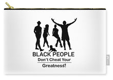 Load image into Gallery viewer, Black People - Carry-All Pouch