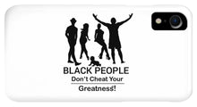 Load image into Gallery viewer, Black People - Phone Case
