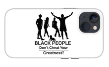 Load image into Gallery viewer, Black People - Phone Case