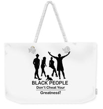 Load image into Gallery viewer, Black People - Weekender Tote Bag
