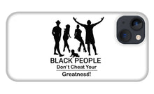 Load image into Gallery viewer, Black People - Phone Case