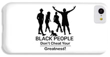 Load image into Gallery viewer, Black People - Phone Case
