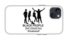 Load image into Gallery viewer, Black People - Phone Case