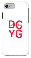 Load image into Gallery viewer, DCYG Xclusive - Phone Case