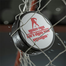 Load image into Gallery viewer, Don't Cheat Your Greatness Hockey Puck