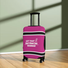 Load image into Gallery viewer, Dont Cheat Your Greatness, Get That Bag,Luggage Cover