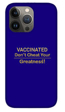 Load image into Gallery viewer, Vaccinated - Phone Case