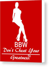 Load image into Gallery viewer, Bbw - Canvas Print