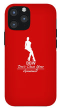 Load image into Gallery viewer, Bbw - Phone Case