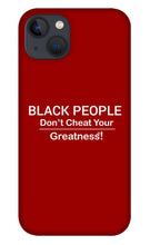 Load image into Gallery viewer, Black People - Phone Case