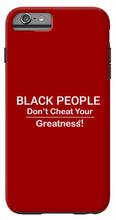 Load image into Gallery viewer, Black People - Phone Case