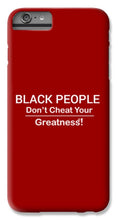 Load image into Gallery viewer, Black People - Phone Case