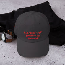 Load image into Gallery viewer, Black People Dad hat