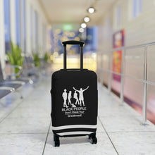 Load image into Gallery viewer, Black People Luggage Cover
