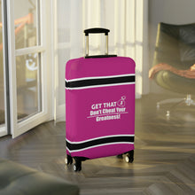 Load image into Gallery viewer, Dont Cheat Your Greatness, Get That Bag,Luggage Cover