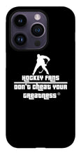 Load image into Gallery viewer, Hockey Fan's - Phone Case