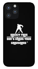 Load image into Gallery viewer, Hockey Fan's - Phone Case