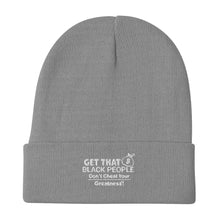 Load image into Gallery viewer, Black People, Get That Bag,Embroidered Beanie