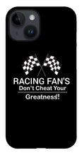 Load image into Gallery viewer, Racing Fan's - Phone Case