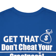 Load image into Gallery viewer, DCYG Get That Bag Unisex Heavy Cotton Tee
