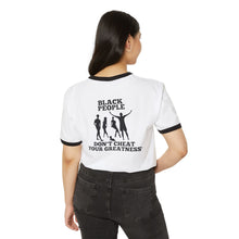 Load image into Gallery viewer, Black People Black Logo &amp; White Empowerment Ringer T-Shirt - &#39;Don&#39;t Cheat Your Greatness&#39;
