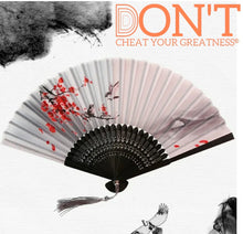 Load image into Gallery viewer, DON'T CHEAT YOUR GREATNESS(R)                     Styish Bamboo Hand Fan
