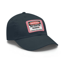 Load image into Gallery viewer, Don't Cheat Your Greatness, Dangerous, Dad Hat with Leather Patch
