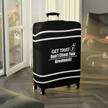 Load image into Gallery viewer, Dont Cheat Your Greatness, Get That Bag,Luggage Cover
