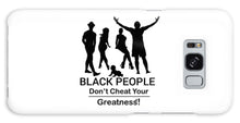 Load image into Gallery viewer, Black People - Phone Case
