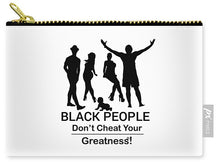 Load image into Gallery viewer, Black People - Carry-All Pouch
