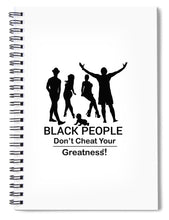 Load image into Gallery viewer, Black People - Spiral Notebook
