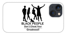 Load image into Gallery viewer, Black People - Phone Case
