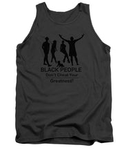 Load image into Gallery viewer, Black People - Tank Top
