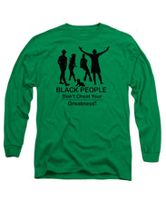 Load image into Gallery viewer, Black People - Long Sleeve T-Shirt
