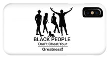 Load image into Gallery viewer, Black People - Phone Case
