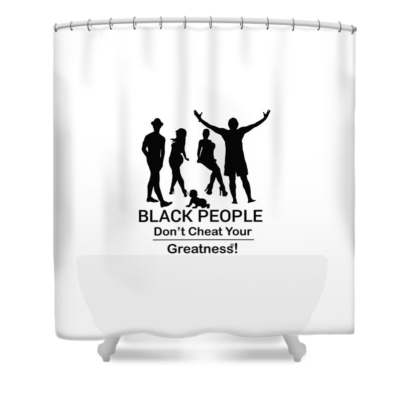 Black People - Shower Curtain