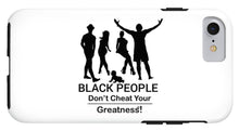 Load image into Gallery viewer, Black People - Phone Case
