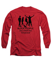 Load image into Gallery viewer, Black People - Long Sleeve T-Shirt
