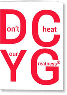 DCYG Xclusive   - Greeting Card