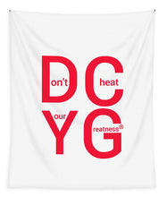Load image into Gallery viewer, DCYG Xclusive   - Tapestry
