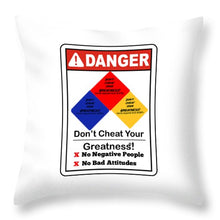 Load image into Gallery viewer, Don't Cheat Your Greatness  - Throw Pillow
