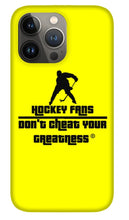Load image into Gallery viewer, Hockey Fans - Phone Case
